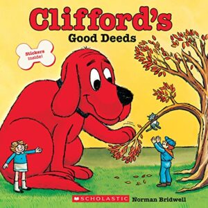 clifford’s good deeds (classic storybook)