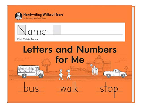 Learning Without Tears - Letters and Numbers for Me Student Workbook, Current Edition - Handwriting Without Tears Series - Kindergarten Writing Book - Capital Letters, Numbers - For School or Home Use