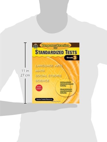 Prepare & Practice for Standardized Tests Grade 3: Language Arts, Math, Social Studies, Science (Prepare and Practice for Standardized Tests)