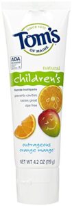 tom’s of maine natural children’s fluoride toothpaste, outrageous orange mango, 4.2 ounce