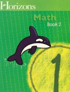 horizons 1st grade math student book 2 (lifepac)