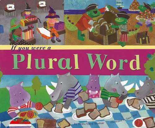 If You Were a Plural Word (Word Fun)