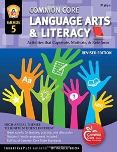 common core language arts & literacy grade 5: activities that captivate, motivate & reinforce