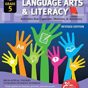 Common Core Language Arts & Literacy Grade 5: Activities That Captivate, Motivate & Reinforce