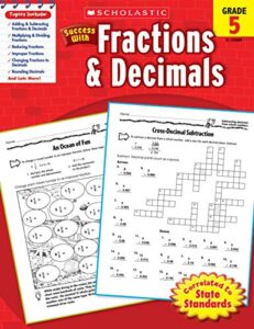 scholastic success with fractions & decimals, grade 5 (success with math)