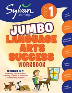 1st grade jumbo language arts success workbook: 3 books in 1 # reading skill builders, spellings games, vocabulary puzzles; activities, exercises, and … ahead (sylvan language arts jumbo workbooks)