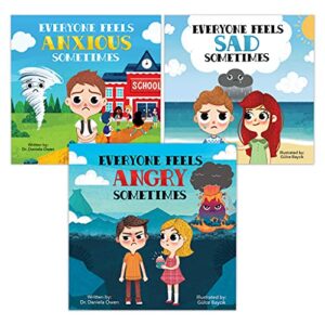 everyone feels series (3 books) – mental health children’s books to teach kids how to manage anger, anxiety & sadness, social emotional books by dr. daniela owen, child psychologist