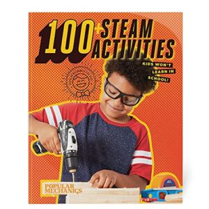 100+ steam activities kids won’t learn in school: steam-focused activity book filled with puzzles, diy projects, and other activities – make learning fun at-home!