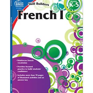 Carson Dellosa Skill Builders French I Workbook—Grades K-5 Vocabulary, Alphabet, Geography, Culture, With Word Searches and Activities for French Learning (80 pgs)