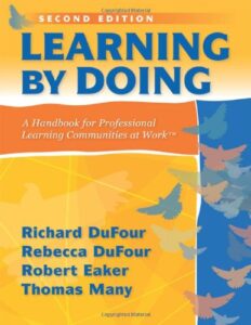 learning by doing: a handbook for professional communities at work – a practical guide for plc teams and leadership