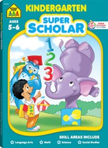 school zone – kindergarten super scholar workbook – 128 pages, ages 5 to 6, shapes, colors, beginning sounds, identifying patterns, and more