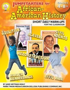 jumpstarters for african-american history, grades 4 – 8