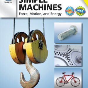 Mark Twain - Simple Machines, Grades 6 - 12 (Expanding Science Skills Series)