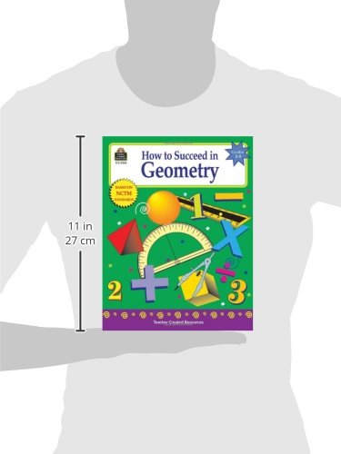 How to Succeed in Geometry, Grades 5-8 (Math How To...)