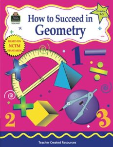 how to succeed in geometry, grades 3-5 (math how to…)