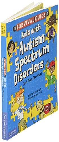 The Survival Guide for Kids with Autism Spectrum Disorders (And Their Parents)