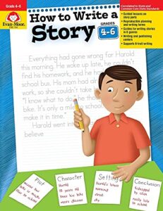 how to write a story, grades 4-6+