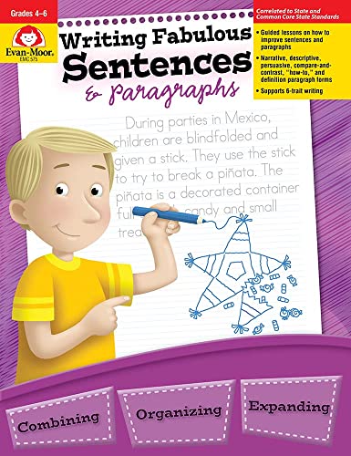 Evan-Moor Writing Fabulous Sentences & Paragraphs, Grades 4-6, Homeschool & Classroom Workbook, Activities, Main Ideas, Topic Sentences, Figurative Language, Descriptive Details, Writing Skills