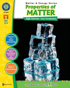 properties of matter gr. 5-8 (matter & energy) – classroom complete press