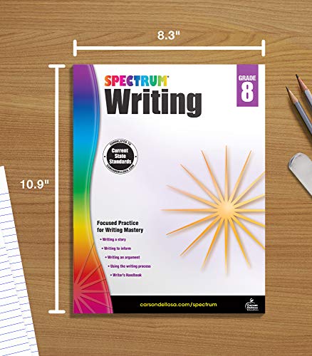 Spectrum 8th Grade Writing Workbook, Ages 13 to 14, Grade 8 Writing Workbook Informative, Advertising, Persuasive, Letter, and Fiction Story Writing Prompts 8th Grade Workbook - 144 Pages