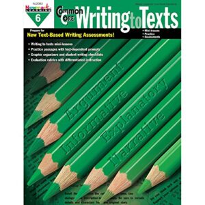 newmark learning grade 6 common core writing to text book (cc writing)