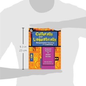 Culturally and Linguistically Responsive Teaching and Learning – Classroom Practices for Student Success, Grades K-12 (1st Edition)