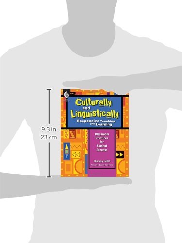 Culturally and Linguistically Responsive Teaching and Learning – Classroom Practices for Student Success, Grades K-12 (1st Edition)