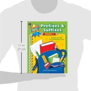 Prefixes & Suffixes Grade 4 (Practice Makes Perfect (Teacher Created Resources))