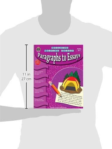 Building Writing Skills: Paragraphs to Essays: Paragraphs to Essays