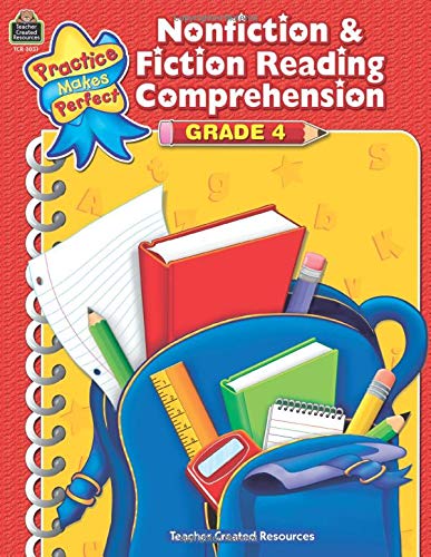 Nonfiction & Fiction Reading Comprehension Grade 4 (Practice Makes Perfect)