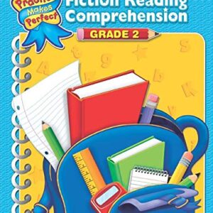 Nonfiction & Fiction Reading Comprehension Grade 2: Grade 2 (Practice Makes Perfect)