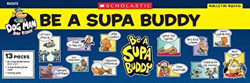 Dog Man Be A Supa Buddy Bulletin Board