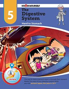 know yourself – the digestive system: adventure 5, human anatomy for kids, best interactive activity workbook to teach how your body works, stem & steam, ages 8-12 (systems of the body)