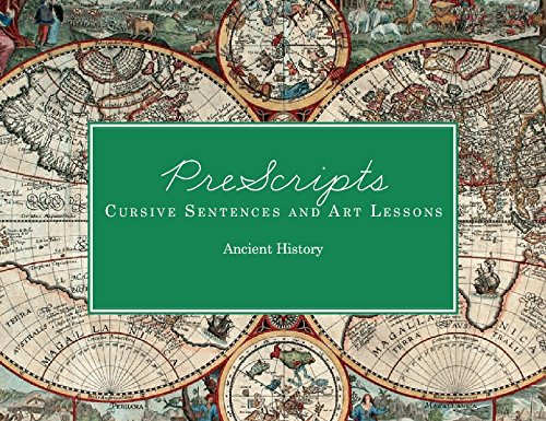 Classical Conversations - Prescripts - Ancient History - Cursive Sentences and Art Lessons