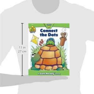 School Zone - Connect the Dots Workbook - 32 Pages, Ages 3 to 5, Preschool, Kindergarten, Dot-to-Dots, Counting, Number Puzzles, Numbers 1-10, Coloring, and More (School Zone Get Ready!™ Book Series)