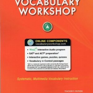 Vocabulary Workshop Common Core Enriched Edition Level A (Grade 6): Teacher Edition