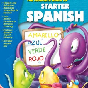 The Complete Book of Starter Spanish (Spanish and English Edition)