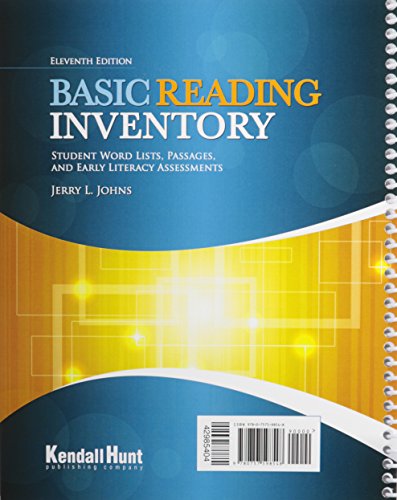 Basic Reading Inventory: Student Word Lists, Passages, and Early Literacy Assessments