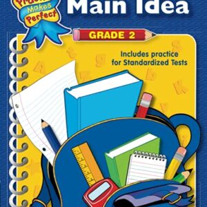 Main Idea Grade 2: Grades 1-2 (practice make perfect)