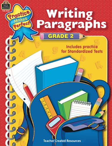 Writing Paragraphs Grade 2: Grade 2 : Includes Practice for Standardized Tests (Practice Makes Perfect)