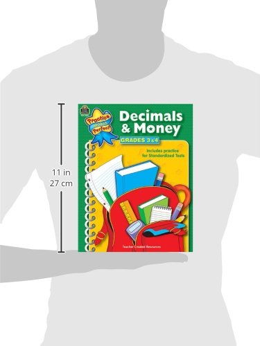 Decimals & Money Grades 3-4: Grades 3 & 4 (Practice Makes Perfect (Teacher Created Materials))