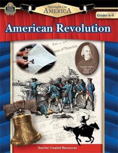 spotlight on america: american revolution: american revolution