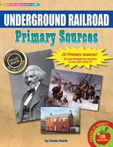 gallopade publishing group educational the underground railroad primary sources pack (9780635121196)