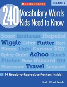 240 vocabulary words kids need to know: grade 2: 24 ready-to-reproduce packets inside! (teaching resources)