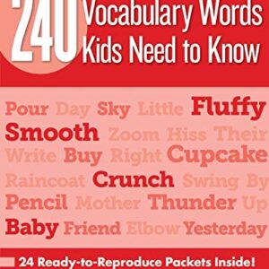 240 Vocabulary Words Kids Need to Know, Grade 1: 24 Ready-to-reproduce Packets That Make Vocabulary Building Fun & Effective