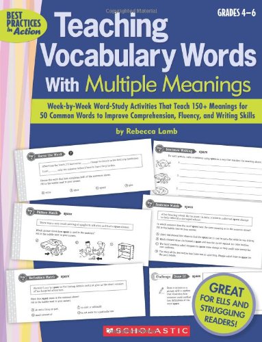 Teaching Vocabulary Words With Multiple Meanings (Grades 4–6): Week-by-Week Word-Study Activities That Teach 150+ Meanings for 50 Common Words to Improve Comprehension, Fluency, and Writing Skills