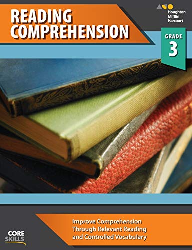 Steck-Vaughn Core Skills Reading Comprehension: Workbook Grade 3 (Steck-Vaughn Core Skills Reading Comprehension)