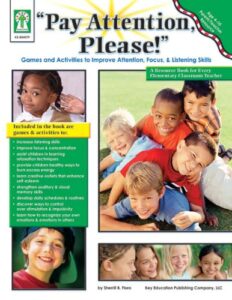 “pay attention, please!” resource book grade pk-5 paperback