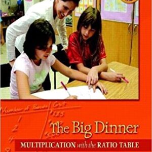 The Big Dinner: Multiplication with the Ratio Table (Contexts for Learning Mathematics, Grades 3-5: Investigating Multipication and Division)