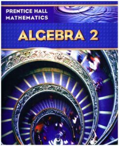 prentice hall math algebra 2 student edition